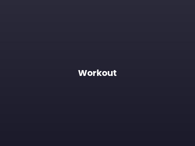 Workout